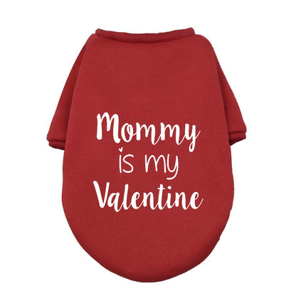 My Mommy Is My Valentine Pet Dog Clothes Valentine's Day Dogs Outfits Hoodies French Bulldog for Puppy Medium Dog Clothing Gifts