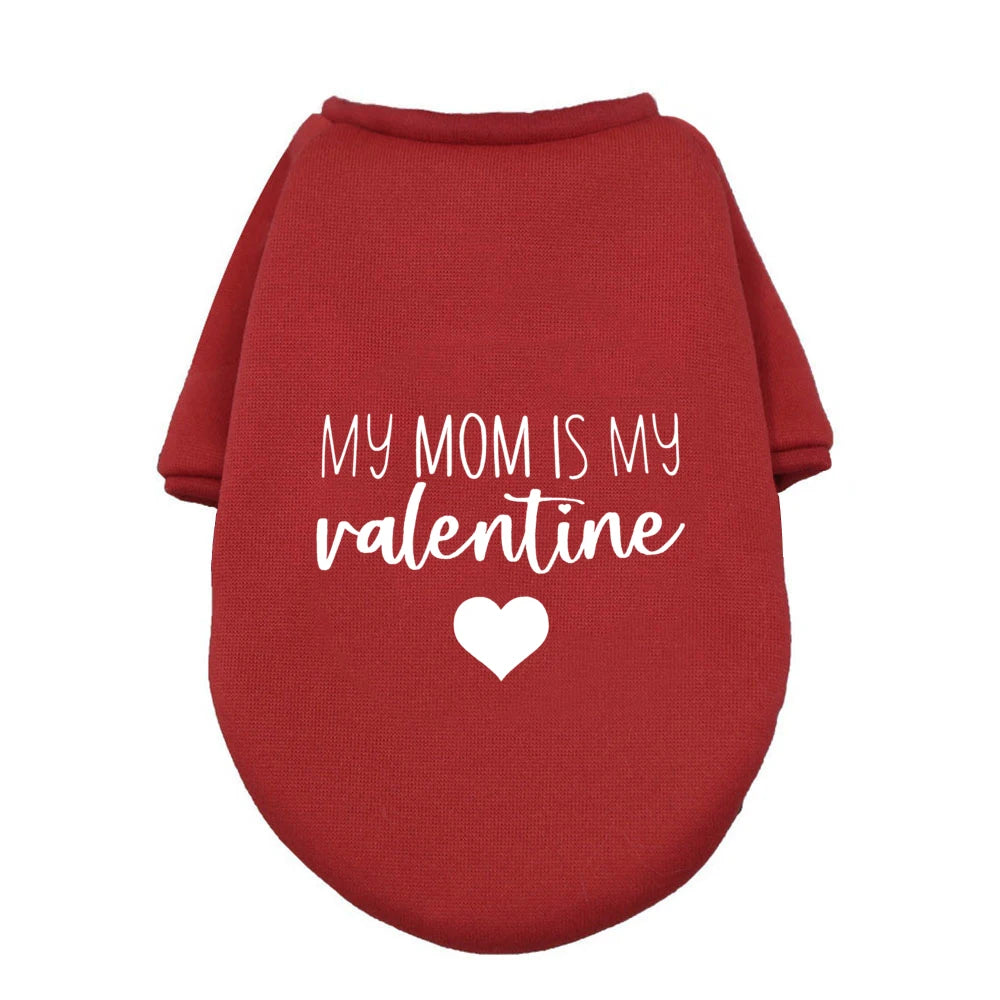 My Mommy Is My Valentine Pet Dog Clothes Valentine's Day Dogs Outfits Hoodies French Bulldog for Puppy Medium Dog Clothing Gifts